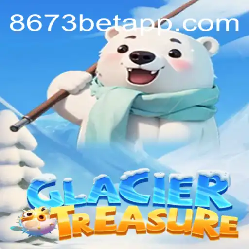 Discover the Thrills of GlacierTreasure: A Guide to 8673BET.com Oficial Slots Brasil #1